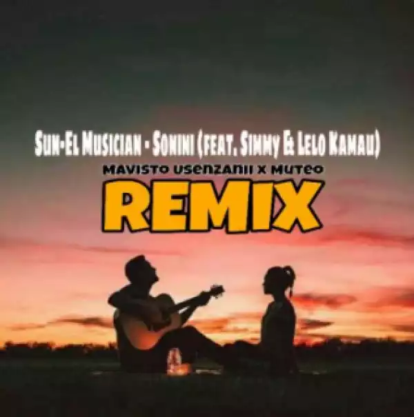 Sun-El Musician - Sonini (Mavisto Usenzani x Muteo Remix)